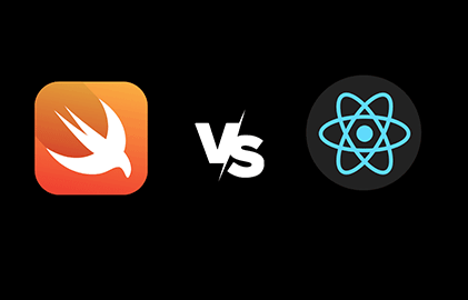 Swift  vs React Native: Which one is the Best Choice For Cross-Platform Mobile App Development